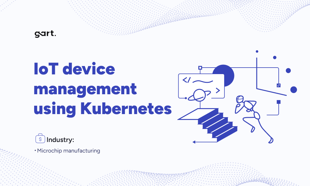 IoT Device Management Using Kubernetes Case Study 