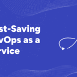 DevOps as a Service - Development and Operations