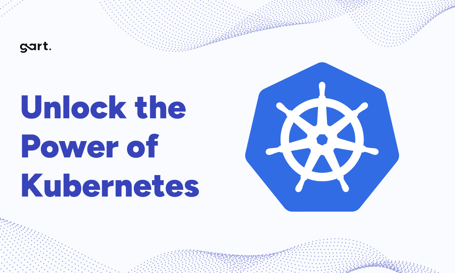 Kubernetes Service - Orchestrate Your Container Ecosystem