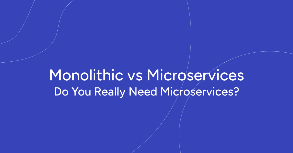 Monolithic vs Microservices