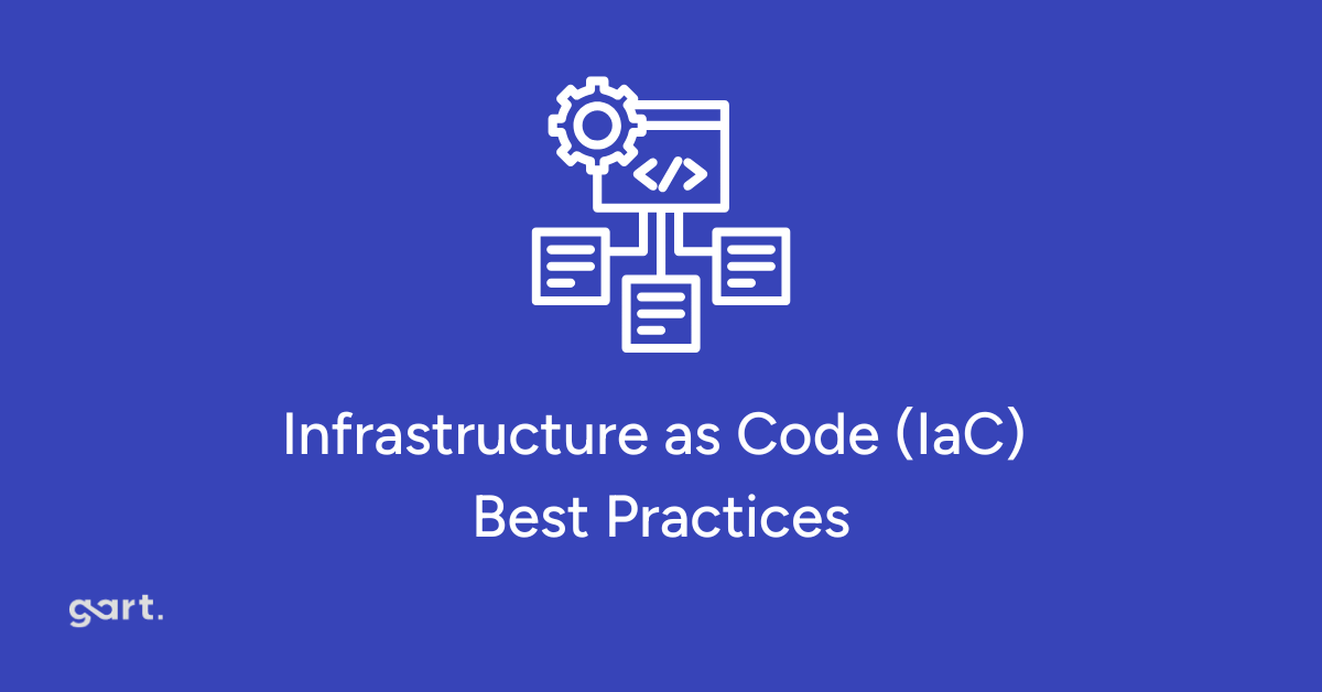 Infrastructure as Code Best Practices