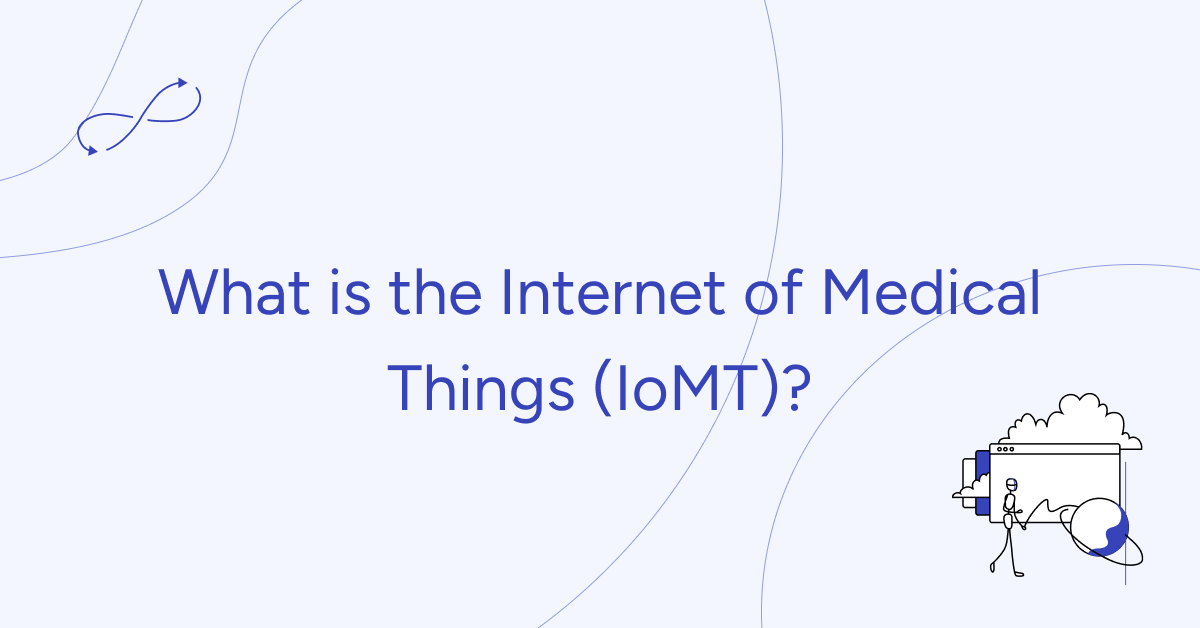 Internet of Medical Things