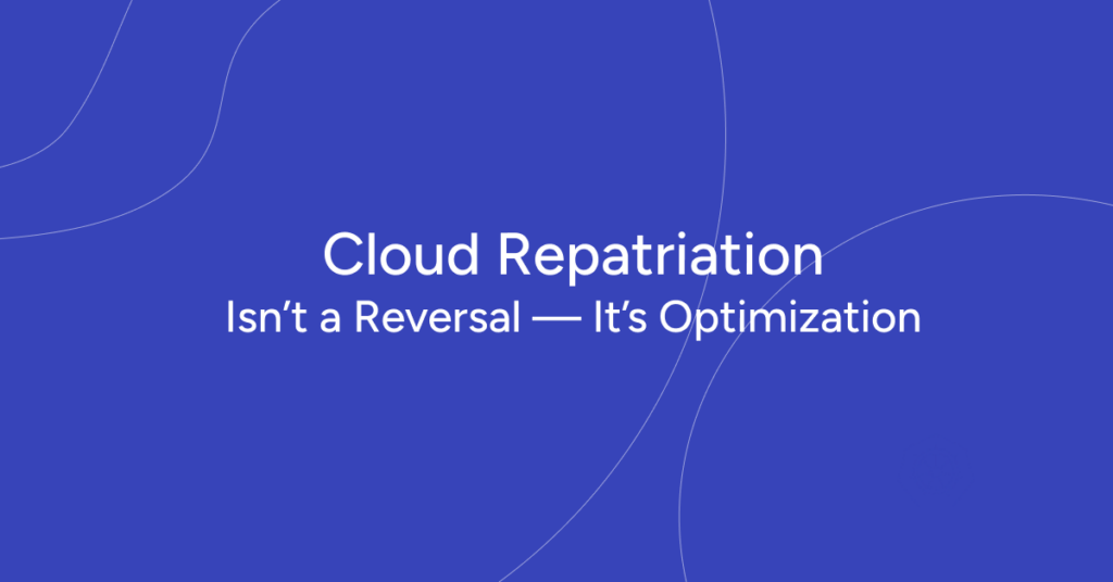 Cloud Repatriation Explained: The Math Behind the Shift | Gart