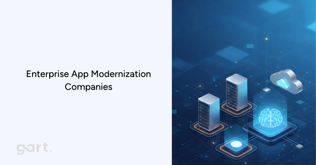 Enterprise App Modernization Companies