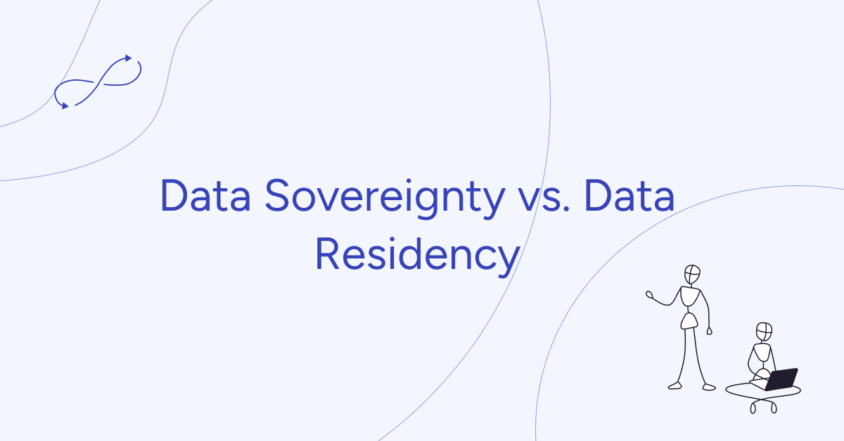 Data Sovereignty vs. Data Residency