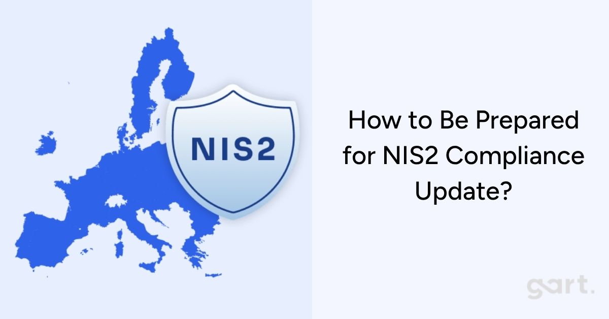 How to Be Prepared for NIS2 Compliance Update