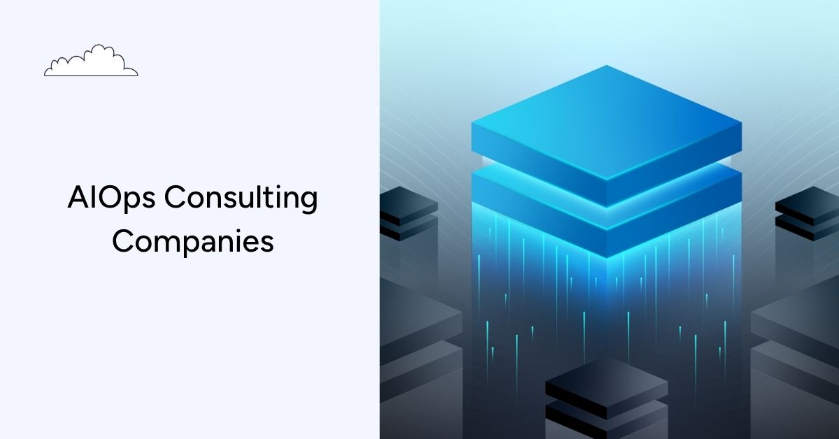 AIOps Consulting Companies