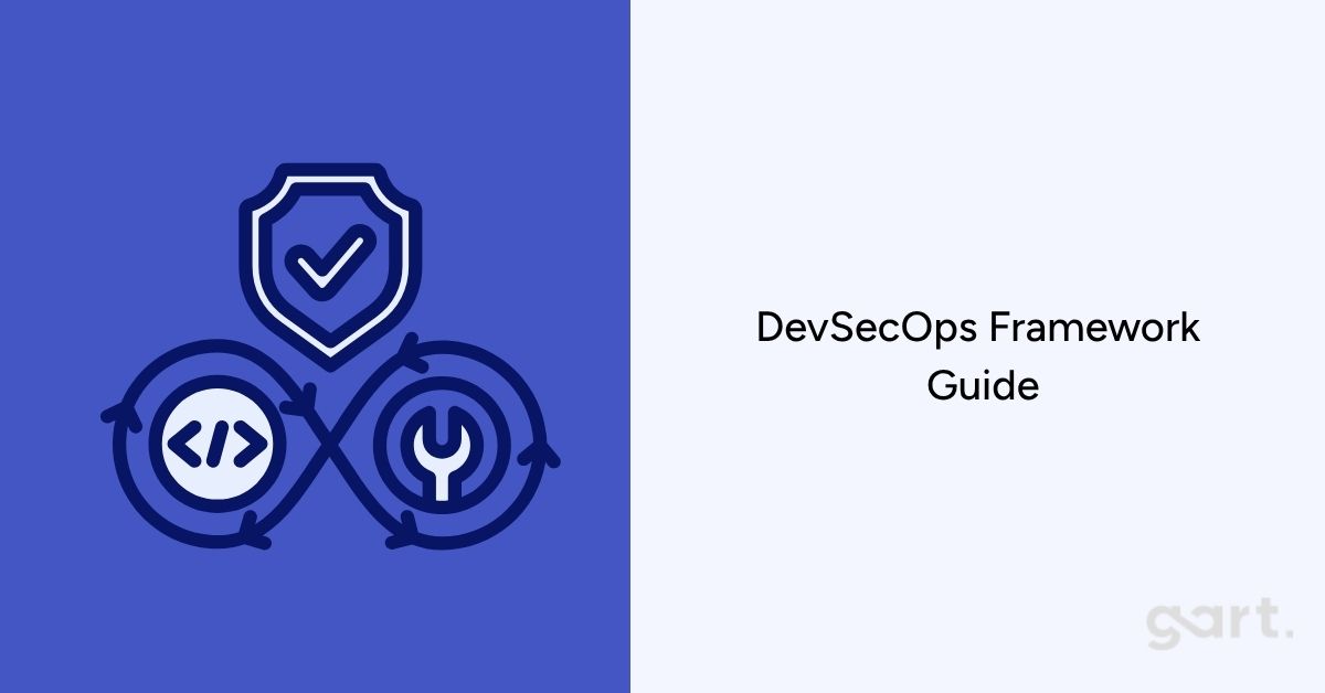 DevSecOps Framework Guide