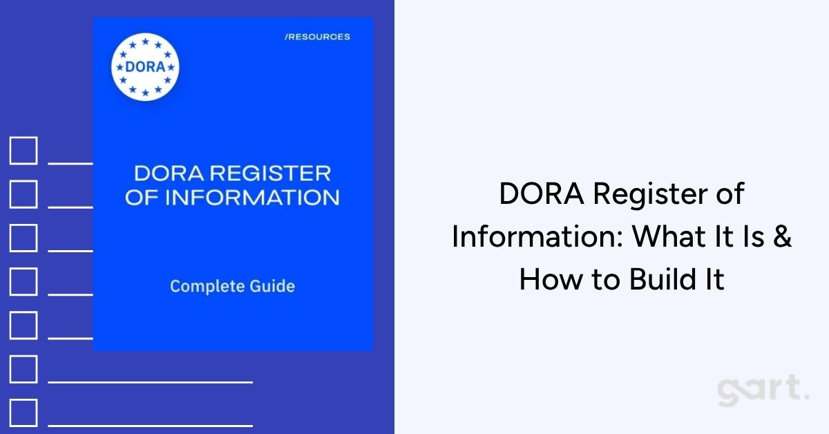 DORA Register of Information What It Is & How to Build It