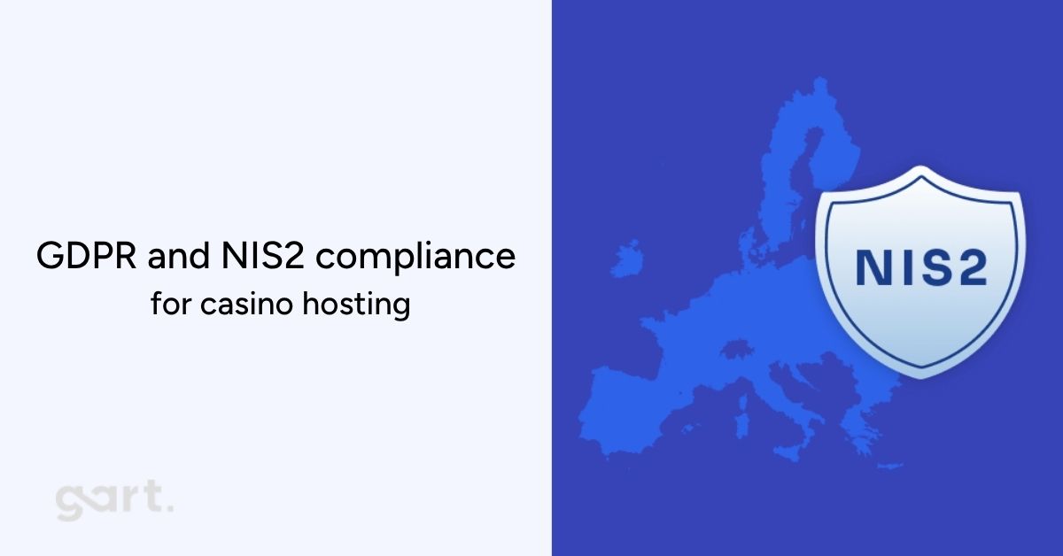 GDPR and NIS2 compliance for casino hosting