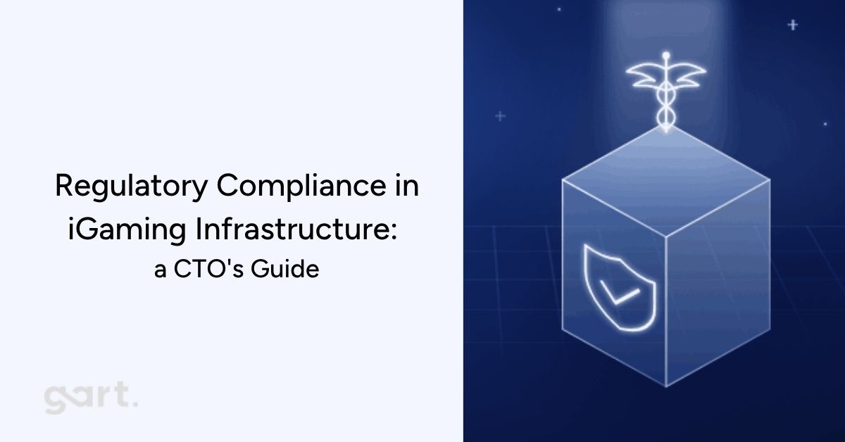 Regulatory Compliance in iGaming Infrastructure a CTO's Guide