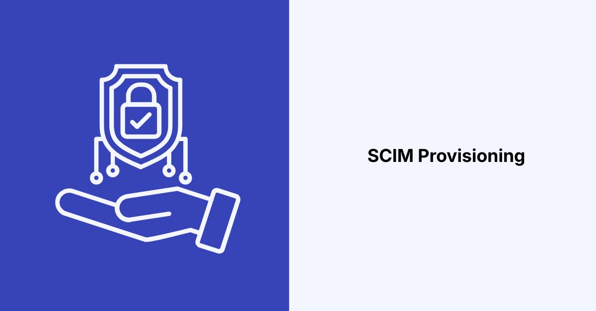 SCIM Provisioning Explained Automate JoinerLeaver at Scale