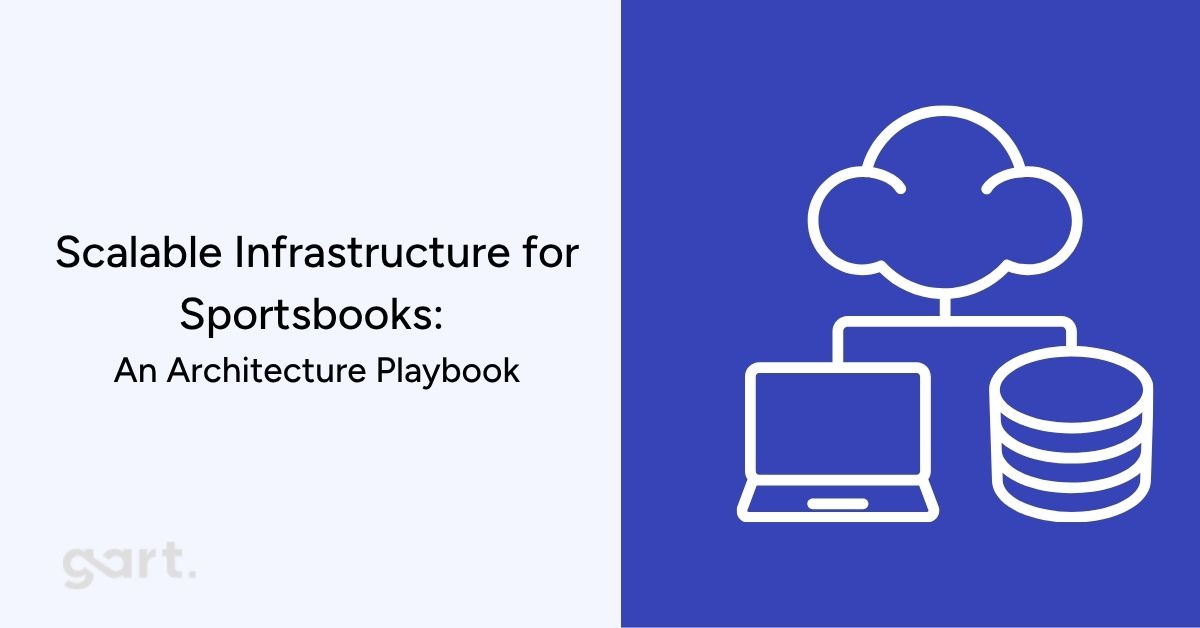 Scalable Infrastructure for Sportsbooks