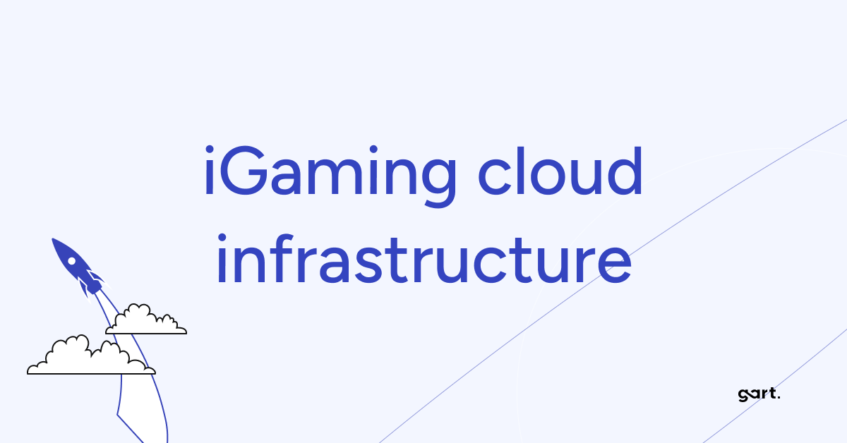 iGaming cloud infrastructure