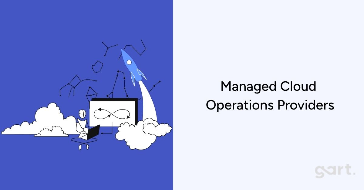 Managed Cloud Operations Providers 7 Compared