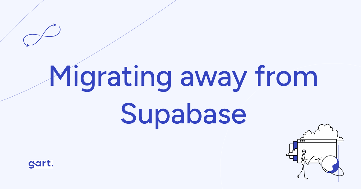 Migrating away from Supabase